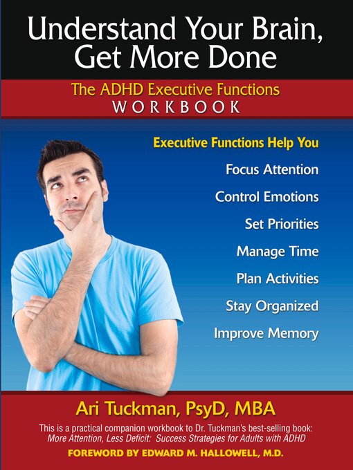 Title details for Understand Your Brain, Get More Done by Ari Tuckman - Available